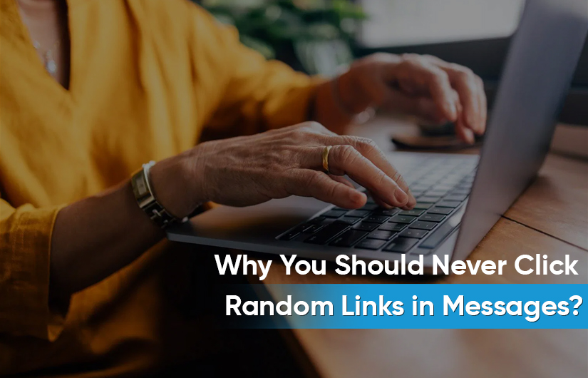 Why You Should Never Click Random Links in Messages